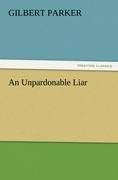 An Unpardonable Liar