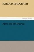 Arms and the Woman