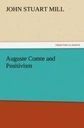 Auguste Comte and Positivism