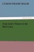 Aunt Jane's Nieces in the Red Cross