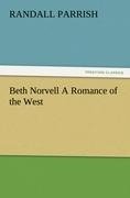 Beth Norvell A Romance of the West