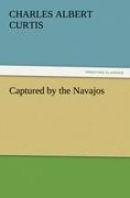 Captured by the Navajos