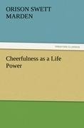 Cheerfulness as a Life Power