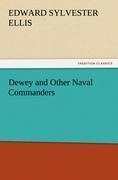 Dewey and Other Naval Commanders