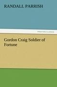 Gordon Craig Soldier of Fortune