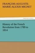 History of the French Revolution from 1789 to 1814