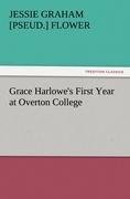 Grace Harlowe's First Year at Overton College