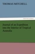 Journal of an Expedition into the Interior of Tropical Australia