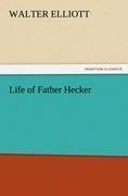 Life of Father Hecker