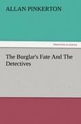 The Burglar's Fate And The Detectives