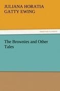 The Brownies and Other Tales