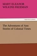 The Adventures of Ann Stories of Colonial Times