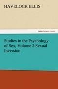 Studies in the Psychology of Sex, Volume 2 Sexual Inversion