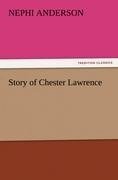 Story of Chester Lawrence