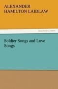 Soldier Songs and Love Songs