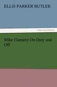 Mike Flannery On Duty and Off