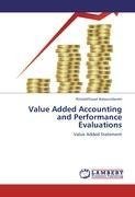 Value Added Accounting and Performance Evaluations