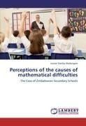 Perceptions of the causes of mathematical difficulties