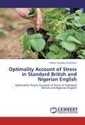 Optimality Account of Stress in Standard British and Nigerian English