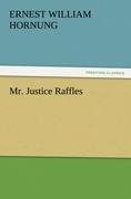 Mr. Justice Raffles