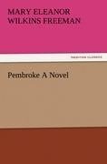 Pembroke A Novel