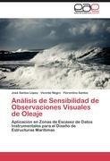 Análisis de Sensibilidad de Observaciones Visuales de Oleaje