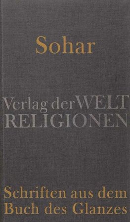 Sohar - Schriften aus dem Buch des Glanzes