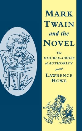 Mark Twain and the Novel