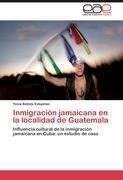 Inmigración jamaicana en la localidad de Guatemala