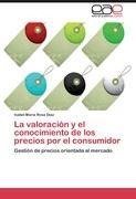 La valoración y el conocimiento de los precios por el consumidor