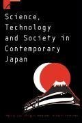 Science, Technology and Society in Contemporary Japan