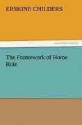 The Framework of Home Rule