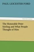 The Honorable Peter Stirling and What People Thought of Him