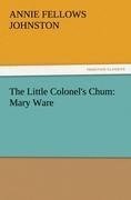 The Little Colonel's Chum: Mary Ware