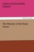 The Mystery of the Hasty Arrow