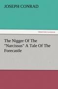 The Nigger Of The "Narcissus" A Tale Of The Forecastle