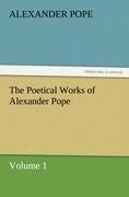 The Poetical Works of Alexander Pope, Volume 1