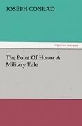 The Point Of Honor A Military Tale