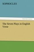 The Seven Plays in English Verse