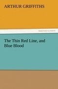 The Thin Red Line, and Blue Blood