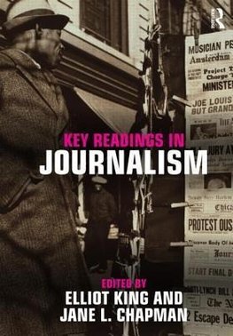 King, E: Key Readings in Journalism