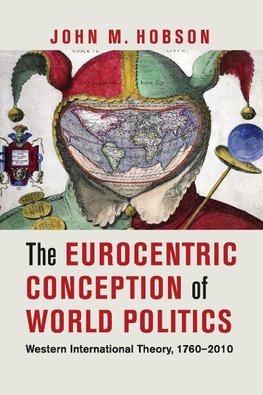 The Eurocentric Conception of World Politics