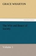 The Wits and Beaux of Society Volume 1