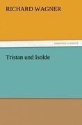 Tristan und Isolde