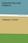 Vellenaux A Novel