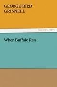 When Buffalo Ran