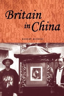 Bickers, R: Britain in China