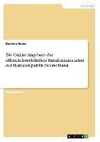 Die Online-Angebote der öffentlich-rechtlichen Rundfunkanstalten der Bundesrepublik Deutschland