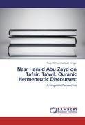 Nasr Hamid Abu Zayd on Tafsir, Ta'wil, Quranic Hermeneutic Discourses: