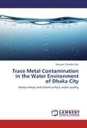 Trace Metal Contamination in the Water Environment of Dhaka City